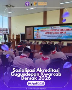 Sosialisasi Akreditasi Gugusdepan Kwarcab Demak 2026